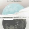 Luna segreta