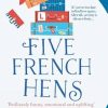 Five French Hens: A warm and uplifting feel-good novel from USA Today Bestseller Judy Leigh