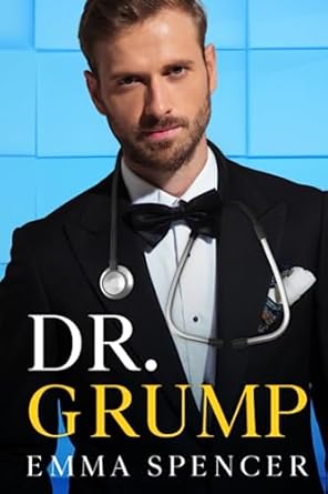 Dr. Grump: A Billionaire Age-Gap Pregnancy Romance