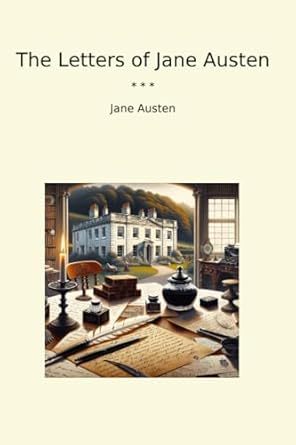 The Letters of Jane Austen
