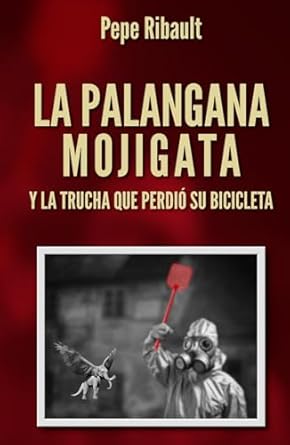 La palangana mojigata y la trucha que perdió su bicicleta