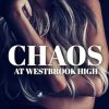 Chaos at Westbrook High (The Kingston Brothers #3)