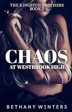 Chaos at Westbrook High (The Kingston Brothers #3)