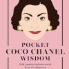 Pocket Coco Chanel Wisdom: Witty Quotes and Wise Words From a Fashion Icon