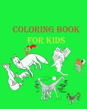 coloring book for kids: A coloring book for animal families that combines the enjoyment of coloring with the recording of wonderful memories.