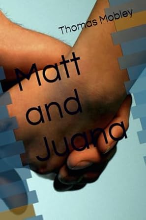 Matt and Juana