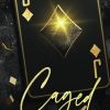 CAGED (Beneath The Secrets, Band 2)