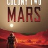 Colony Two Mars: Volume 2