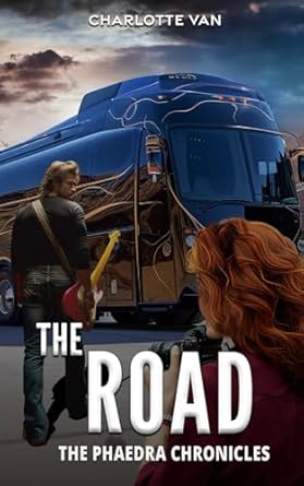 The Phaedra Chronicles - The Road: A Female-Driven Detective Mystery