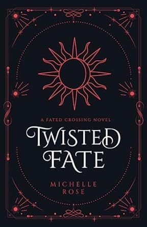 Twisted Fate: A Fated Crossing Novel