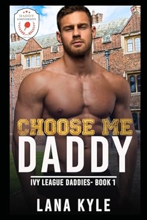 Choose Me Daddy: An MM Age Play Romance