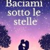 Baciami sotto le stelle