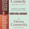 Divine Comedy Selected Cantos: A Duel-Language Book: A Dual-Language Book