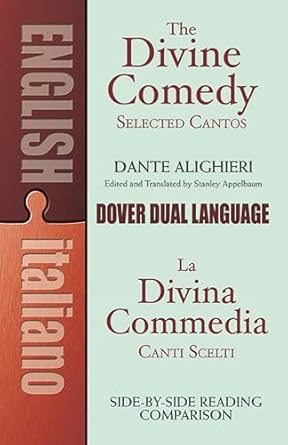 Divine Comedy Selected Cantos: A Duel-Language Book: A Dual-Language Book
