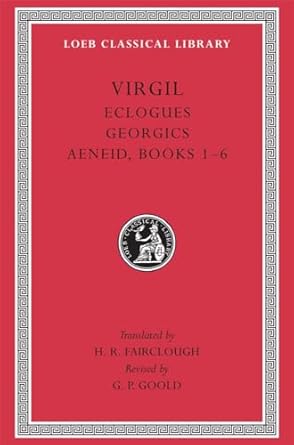 Eclogues. Georgics. Aeneid: Books 1-6: 63