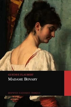 Madame Bovary (French Edition)