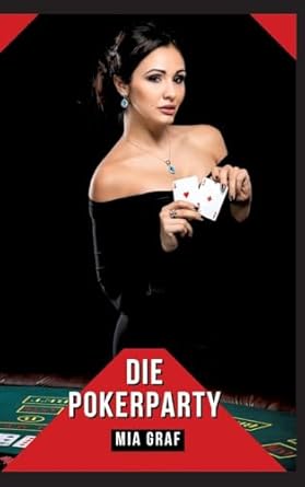 Die Pokerparty: Verbotene Erotikgeschichten mit explizitem Sex für Erwachsene