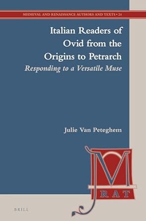Italian Readers of Ovid from the Origins to Petrarch...