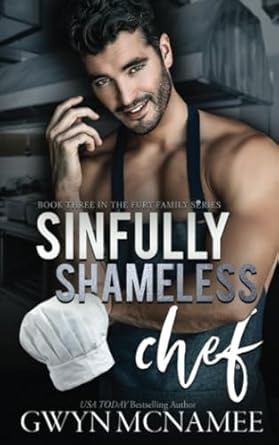 Sinfully Shameless Chef: 3