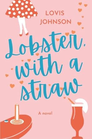 Lobster, with a straw