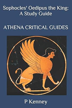 Sophocles' Oedipus the King: A Study Guide