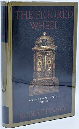 The Figured Wheel: New and Collected Poems, 1966-1996