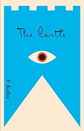 The Castle: A New Translation Based on the Restored Text