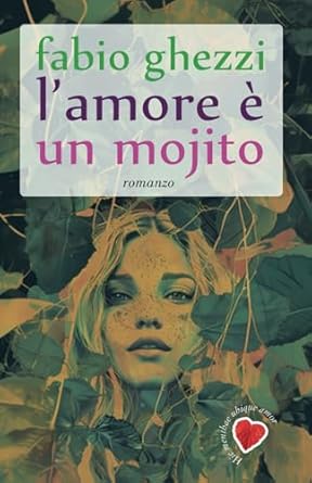 L'amore è un mojito