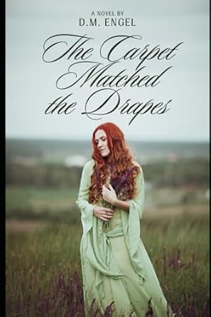 The Carpet Matched the Drapes: Gag Gift, Lined Journal