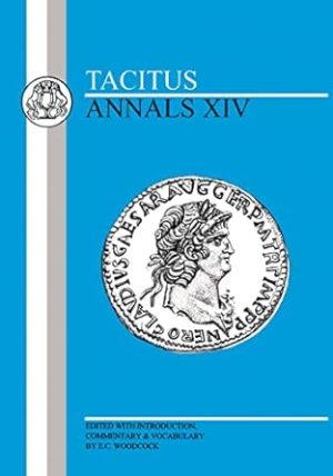 Tacitus: Annals XIV New edition: Bk.14