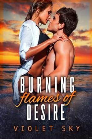 Burning Flames of Desire