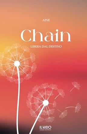Chain: Libera dal destino
