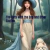The Lady with the Dog and Other Stories