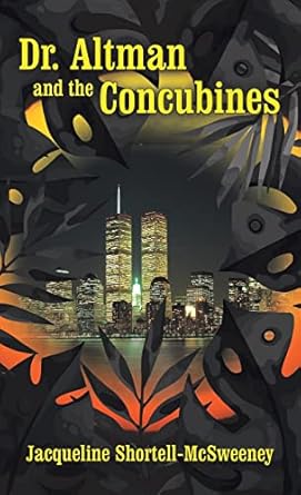 Dr. Altman and the Concubines