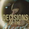 Decisions of the Heart