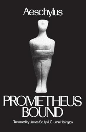 Prometheus Bound: Aeschylus
