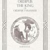 Oedipus The King Or Oedipus Tyrannus