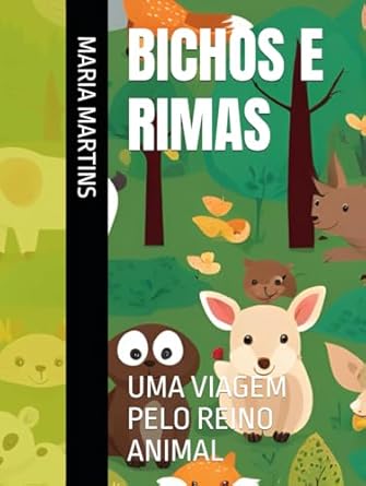 BICHOS E RIMAS: UMA VIAGEM PELO REINO ANIMAL