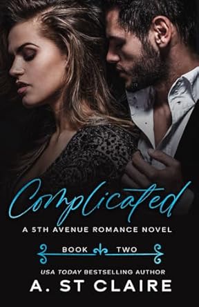 Complicated: Book Two, 5th Avenue Romance: 2
