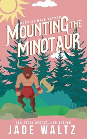 Mounting the Minotaur: A Monster Romance