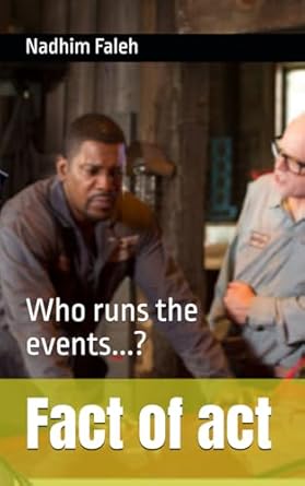 Fact of act: Who runs the events...?