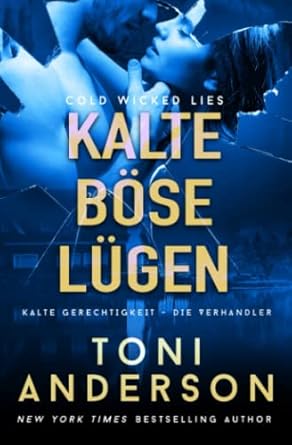 Kalte böse Lügen: Thriller: 3