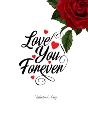 Love you Forever: Valentine's book