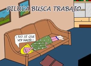 Piluca busca trabajo