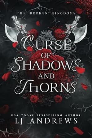 Curse of Shadows and Thorns: A romantic fantasy