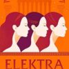 Elektra: A Novel of the House of Atreus