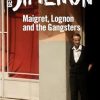 Maigret, Lognon and the Gangsters: Inspector Maigret #39