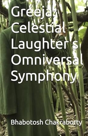 Greeja: Celestial Laughter's Omniversal Symphony