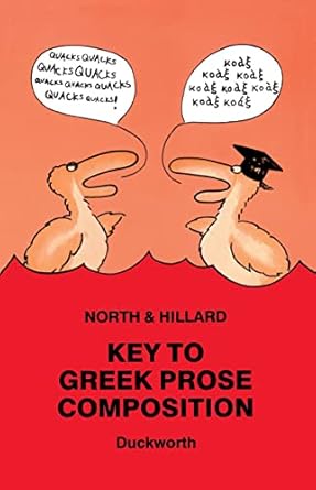 Key to Greek Prose Composition Revi: Course in General Linguistics: Course in General Linguistics