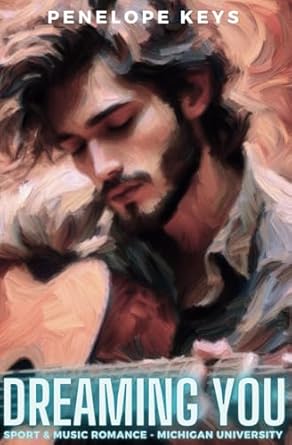 DREAMING YOU: Sport & Music Romance - Michigan University